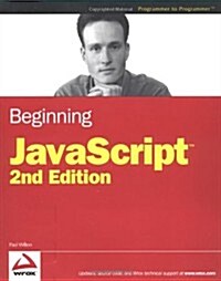 Beginning JavaScript (Programmer to Programmer) (Paperback, 2nd)