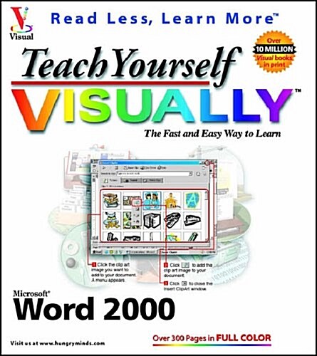 Teach Yourself Microsoft Word 2000 VISUALLY (Teach Yourself Visually) (Paperback, 1st)