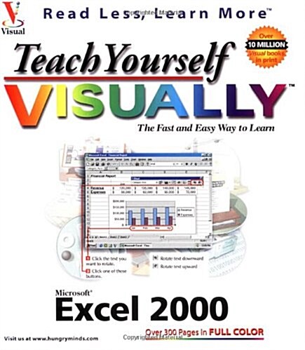 Teach Yourself Microsoft Excel 2000 VISUALLY (Teach Yourself Visually) (Paperback, illustrated edition)