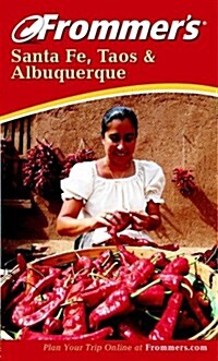 Frommers Santa Fe, Taos and Albuquerque (Paperback, 9th)