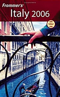 Frommers Italy 2006 (Frommers Complete Guides) (Paperback, 1st)