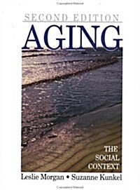 Aging: The Social Context (Hardcover, 2)