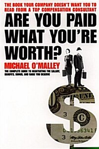 Are You Paid What Youre Worth? (Paperback, 1st)