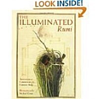 The Illuminated Rumi (Paperback, 0)