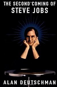 The Second Coming of Steve Jobs (Hardcover, 1st)