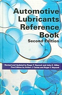 [중고] Automotive Lubricants Reference Book (Hardcover, 2nd, Revised, Updated)