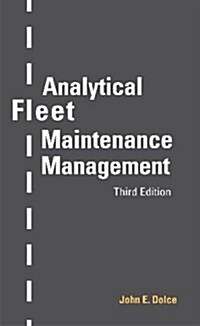 Analytical Fleet Maintenance Management, 3rd Edition (Paperback, 3, Revised)