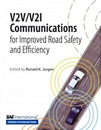 V2V/ V2l Communications for Improved Road Safety and Efficience (Paperback)