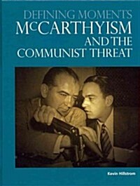 McCarthyism and the Communist Threat (Hardcover)