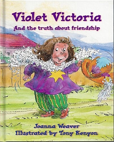 Violet Victoria: And the Truth about Forgiveness (Attitude Adjusters) (Hardcover)