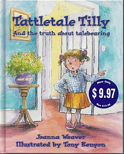 Tattletale Tilly (Attitude Adjusters) (Hardcover)