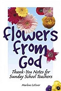 Flowers from God (Paperback)