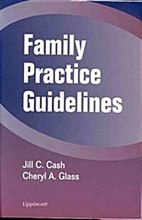 Family Practice Guidelines (Spiral)