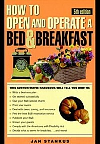 How To Own & Operate A Bed & Breakfast (Paperback, 5th)