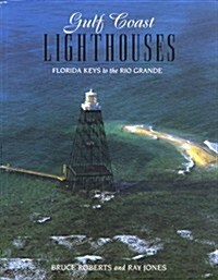 Gulf Coast Lighthouses (Lighthouse Series) (Paperback, 1st)
