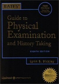 Bates' guide to physical examination and history taking 8th ed.
