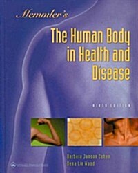 Memmlers The Human Body in Health and Disease (Hardcover, 9th)