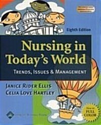 Nursing in Todays World (Paperback, 8th)