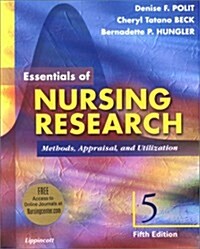 Essentials of Nursing Research: Methods, Appraisal, and Utilization (Paperback, 5th)