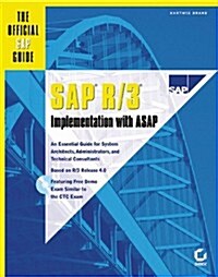 SAP R/3 Implementation With ASAP : The Official SAP Guide (Hardcover)