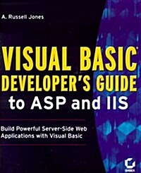 Visual Basic Developers Guide to ASP and IIS: Build Powerful Server-Side Web Applications with Visual Basic. (Visual Basic Developers Guides) (Paperback, 1st)