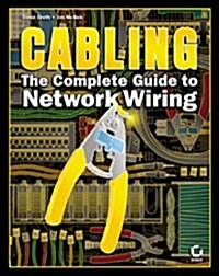 Cabling: The Complete Guide to Network Wiring (Hardcover, 1st)