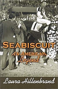 Seabiscuit: An American Legend (G K Hall Large Print Nonfiction Series) (Hardcover, 1st)