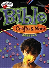 Bible Crafts & More: Ages 3-6 (Paperback)