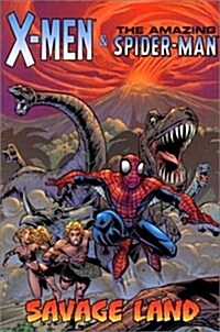 X-Men & Amazing Spider-Man: Savage Land (Paperback)