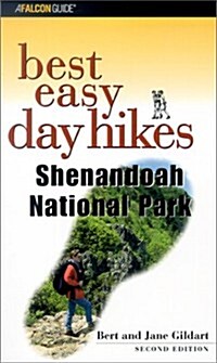 Best Easy Day Hikes Shenandoah National Park, 2nd (Best Easy Day Hikes Series) (Paperback, 2nd)