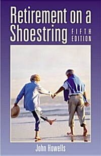 Retirement on a Shoestring, 5th (Choose Retirement Series) (Paperback, 5th)