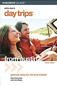 Day Trips from Austin, 4th (Day Trips Series) (Paperback, 4th)