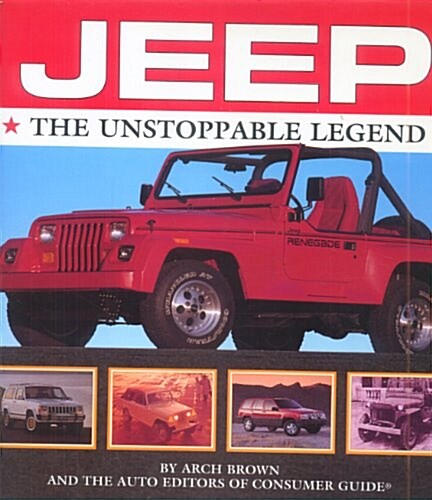 Jeep the Unstoppable Legend (Hardcover, First Edition)