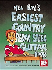 Easiest Country Pedal Steel Guitar Book (Paperback, Spiral)