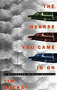 The Hearse You Came in on: A Hitchcock Sewell Mystery (Hardcover)