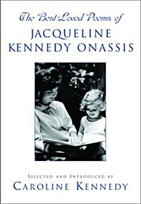 [중고] The Best Loved Poems of Jacqueline Kennedy-Onassis (Hardcover, First Edition)