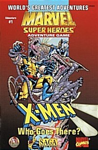 X-Men: Who Goes There? (Marvel Super Heroes/SAGA: The Invasion of Earth Series) (Paperback)