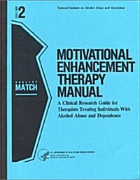 Motivational Enhancement Therapy Manual (Paperback)