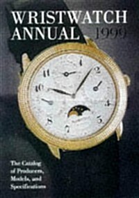 Wristwatch Annual 1999 (Paperback)