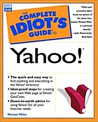Complete Idiots Guide to Yahoo! (Complete Idiots Guide) (Paperback, 1st)
