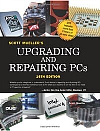 Upgrading and Repairing PCs (16th Edition) (Hardcover, 16th)