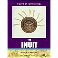 The Inuit (Indians of North America) (Paperback)