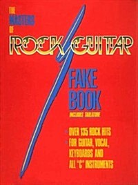 The Masters of Rock Guitar Fake Book (Fake Books) (Plastic Comb)