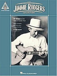 The Jimmie Rodgers Collection (Paperback, Guitar Tab)