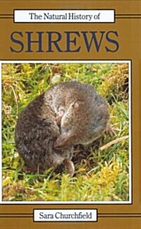 The Natural History of Shrews (Cornell Paperbacks) (Hardcover, 1ST)