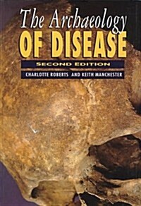 The Archaeology of Disease (Paperback, 2 Sub)