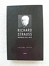 Richard Strauss : A Critical Commentary on His Life and Works (Vol. III) (Paperback)