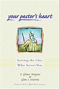 Your Pastors Heart (Paperback, 1st)