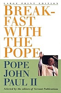 Breakfast with the Pope (Walker Large Print Books) (Paperback, Lrg)