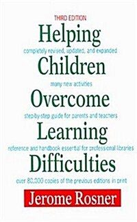 Helping Children Overcome Learning Difficulties: A Step-by-Step Guide for Parents and Teachers (Paperback, 3 Sub)